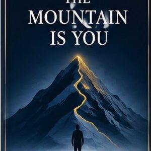 THE MOUNTAIN IS YOU