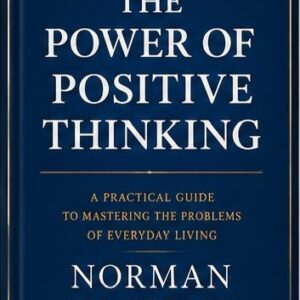 THE POWER OF POSITIVE THINKING