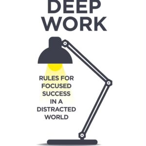 Deep Work